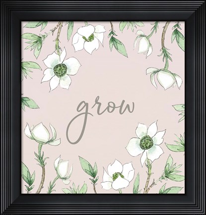 Framed Grow Print