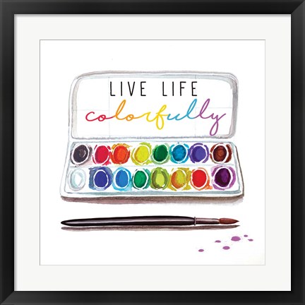 Framed Live Life Colorfully Print