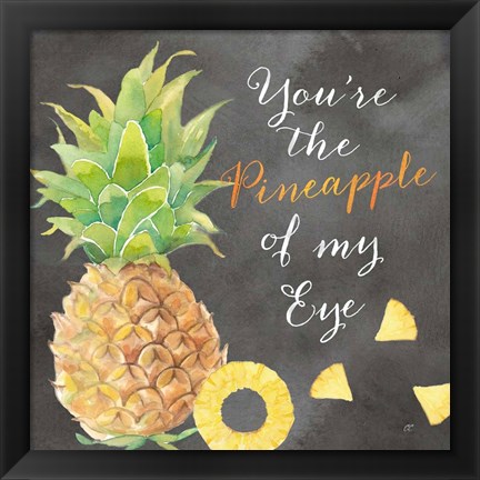 Framed Fresh Fruit Sentiment black I-Pineapple Print