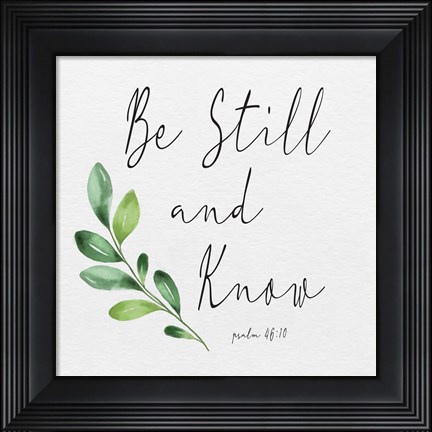 Framed Inspirational Life I-Be Still Print
