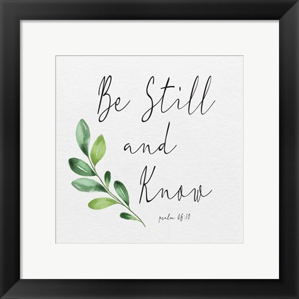 Framed Inspirational Life I-Be Still Print