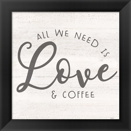 Framed Coffee Kitchen Humor II-Love Print