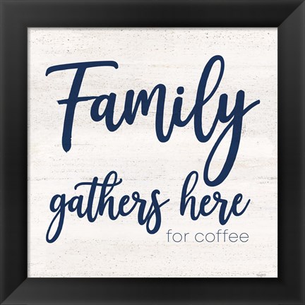 Framed Coffee Kitchen Humor IV-Family Print