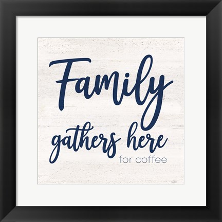 Framed Coffee Kitchen Humor IV-Family Print