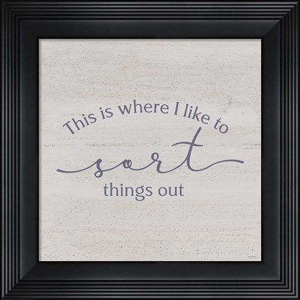 Framed Laundry Room Humor VI-Sort Print
