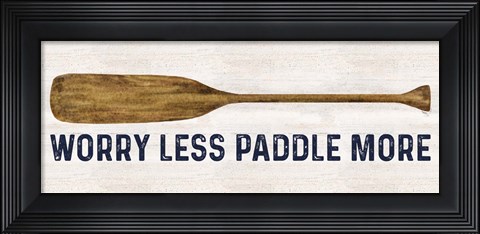 Framed Less Talk More Fishing panel I-Paddle More Print
