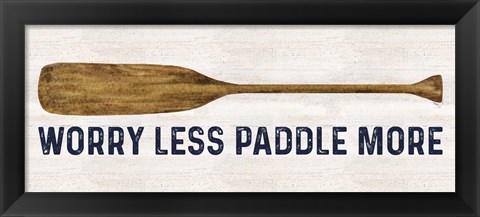 Framed Less Talk More Fishing panel I-Paddle More Print