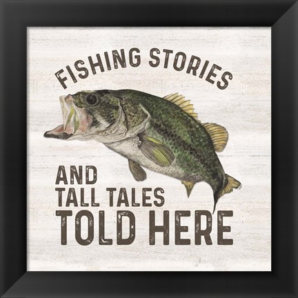 Framed Less Talk More Fishing I-Tall Tales Print