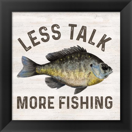 Framed Less Talk More Fishing II-Fishing Print