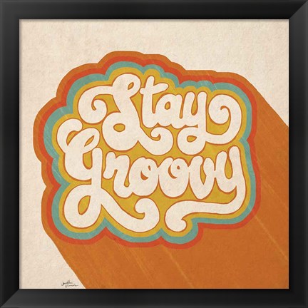 Framed Stay Groovy I Print