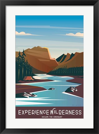 Framed Experience the Wilderness Print