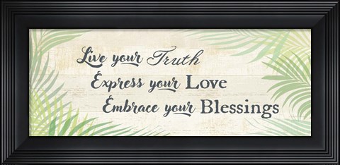 Framed Embrace your Blessings Print