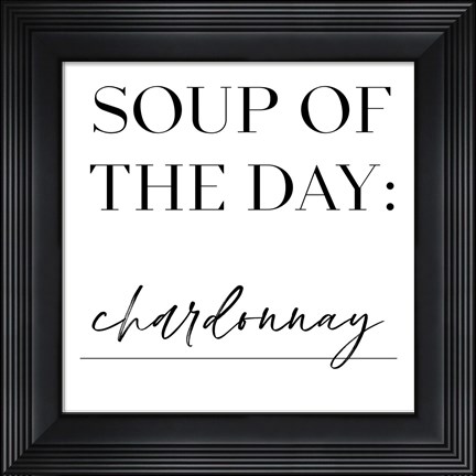 Framed Soup du Jour V Print