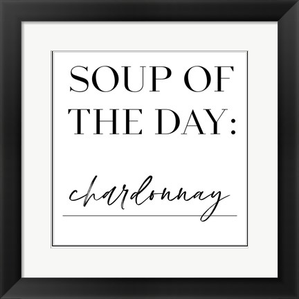 Framed Soup du Jour V Print