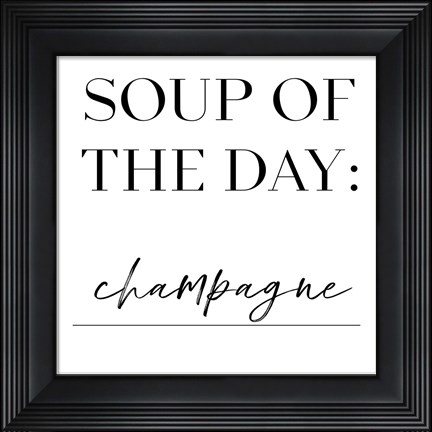 Framed Soup du Jour VI Print