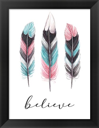 Framed Believe Print