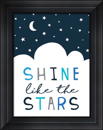 Framed Shine Like the Stars Print