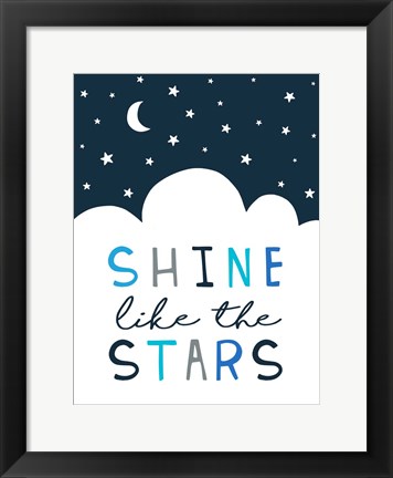 Framed Shine Like the Stars Print