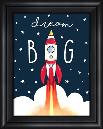 Framed Dream Big Rocket Print
