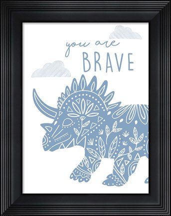 Framed You Are Brave Dino Print