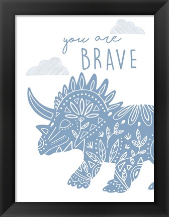 Framed You Are Brave Dino Print