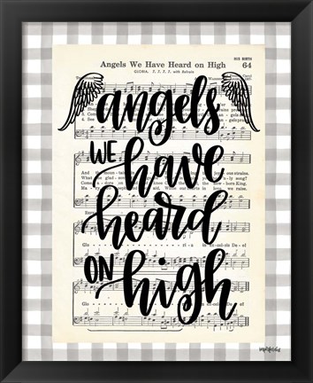 Framed Angels We Have Heard Print