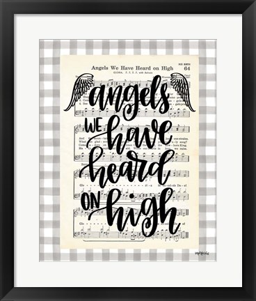 Framed Angels We Have Heard Print