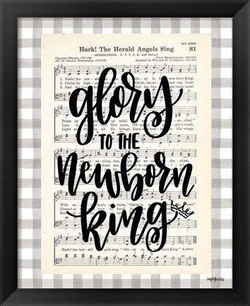 Framed Glory to the Newborn King Print