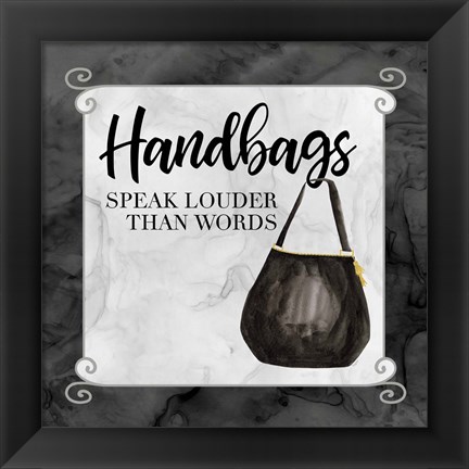 Framed Fashion Humor XIII-Handbags Speak Print