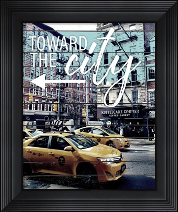 Framed Toward The City Print