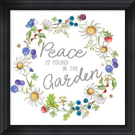 Framed Peace Is Found In The Garden Print