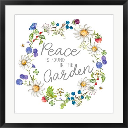 Framed Peace Is Found In The Garden Print