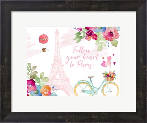 Framed Follow Your Heart to Paris Print