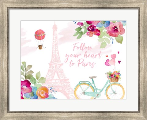 Framed Follow Your Heart to Paris Print