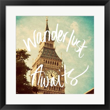 Framed Wanderlust Awaits Print