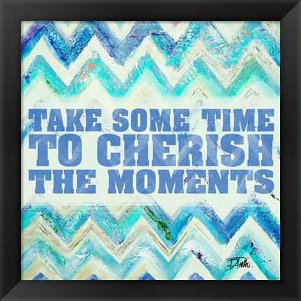 Framed Cherish The Moments Print