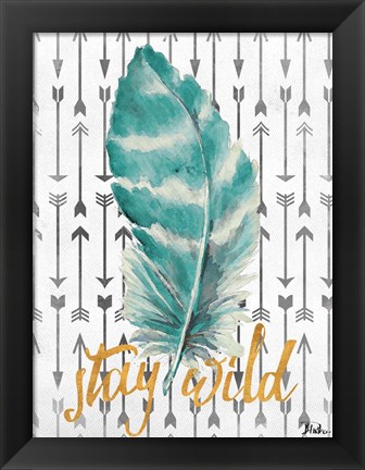 Framed Stay Wild Feather Print