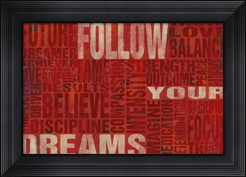 Framed Follow Your Dreams Print