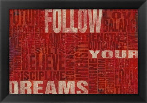 Framed Follow Your Dreams Print