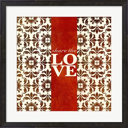 Framed Share The Love Print