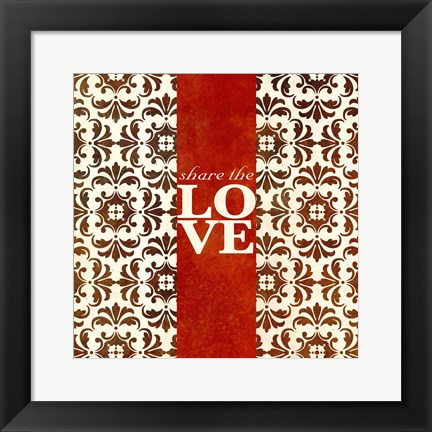 Framed Share The Love Print