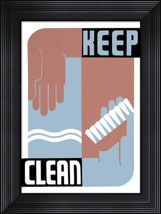Framed Keep Clean Print