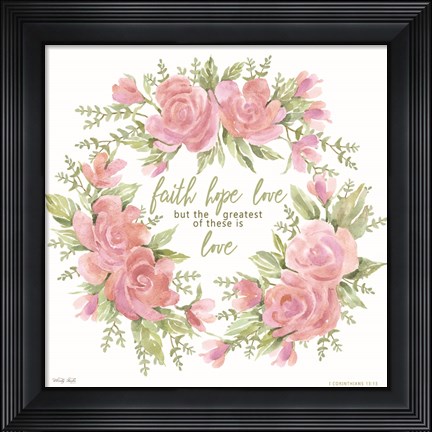 Framed Faith Hope Love Print