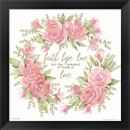 Framed Faith Hope Love Print