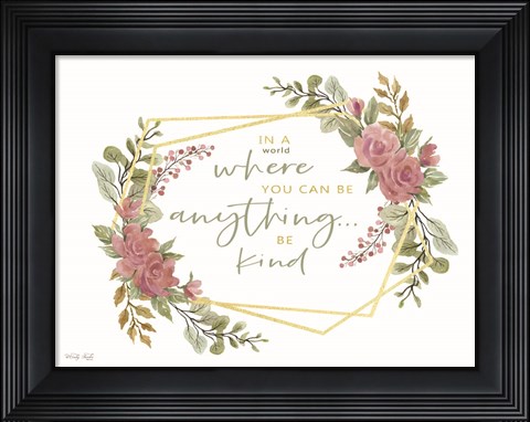 Framed Be Kind Print