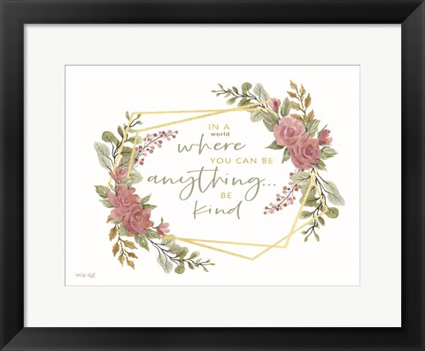 Framed Be Kind Print