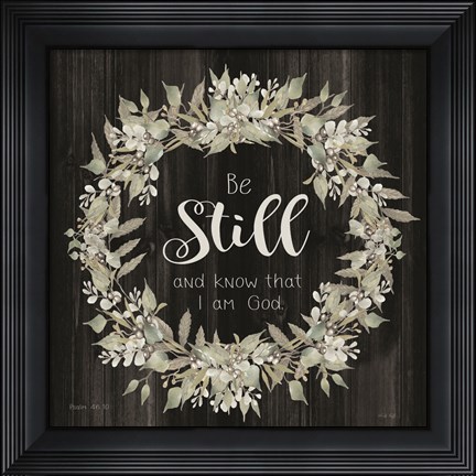 Framed Be Still and Know Wreath Print