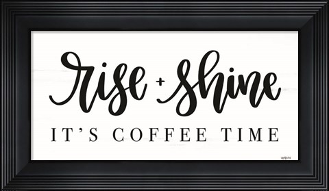 Framed Rise + Shine Print