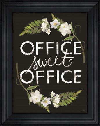 Framed Office Sweet Office Print