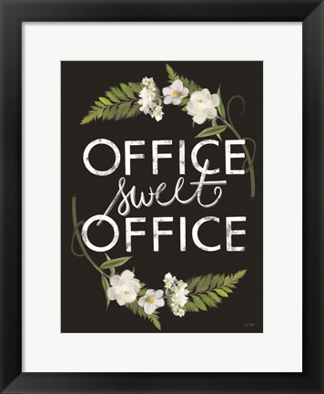 Framed Office Sweet Office Print